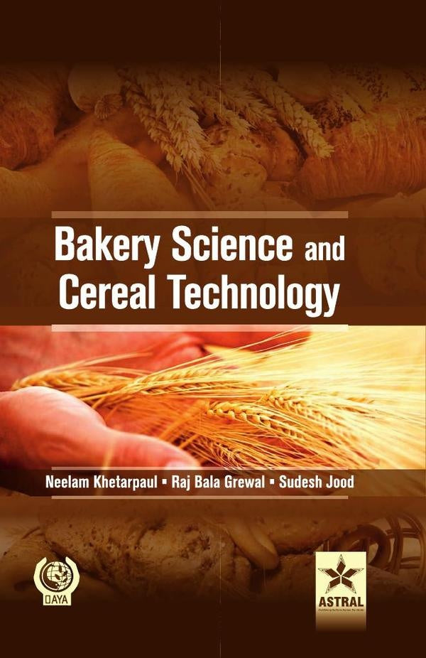Bakery Science and Cereal Technology | RajBala& Grewal