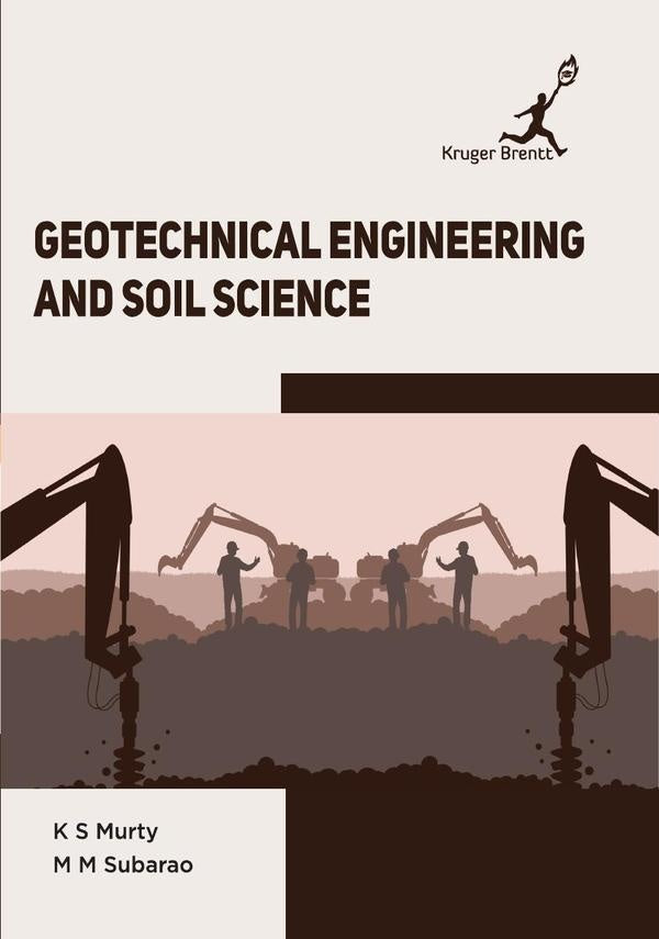 Geotechnical Engineering and Soil Science | KS Murty