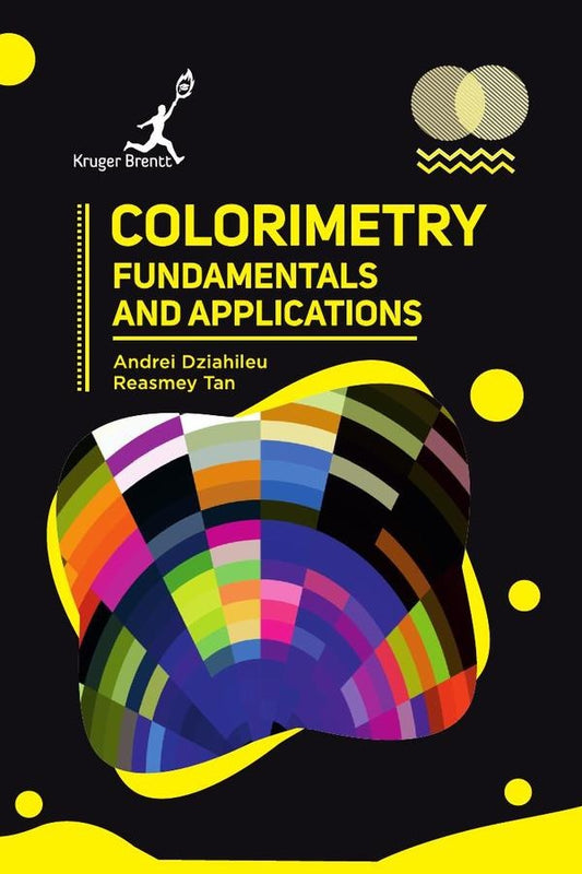 Colorimetry: Fundamentals and Applications | Andrei Dziahileu