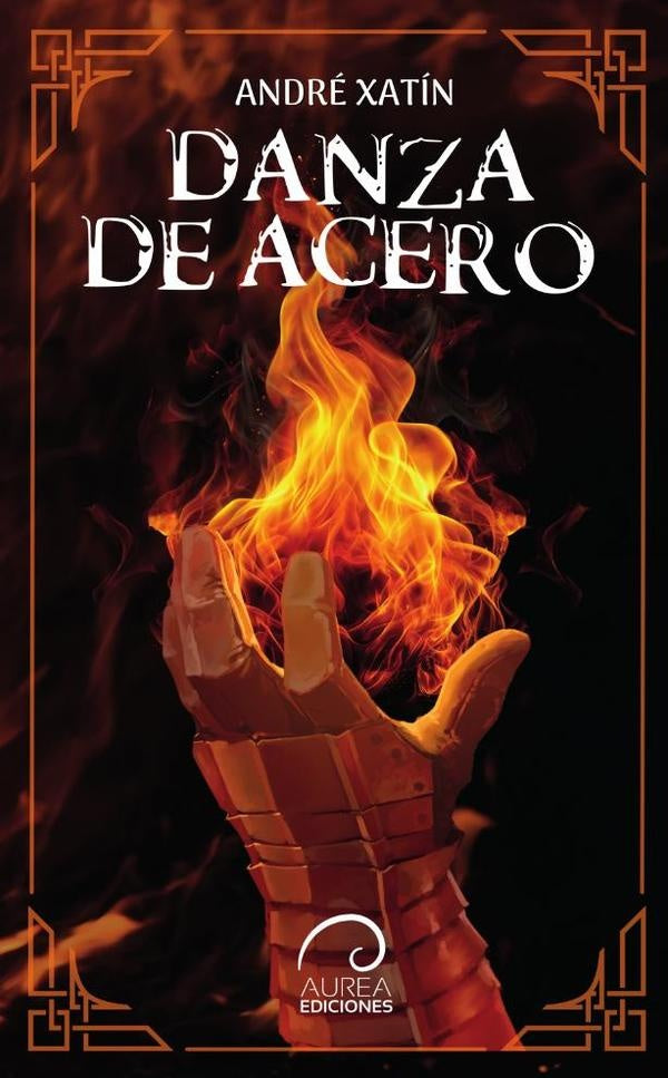 Danza de Acero | Andr? Xat?n
