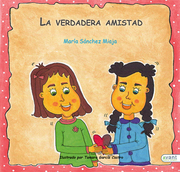 La verdadera amistad | Mar?aS?nchez Miaja