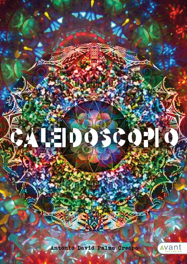 Caleidoscopio | David Palma