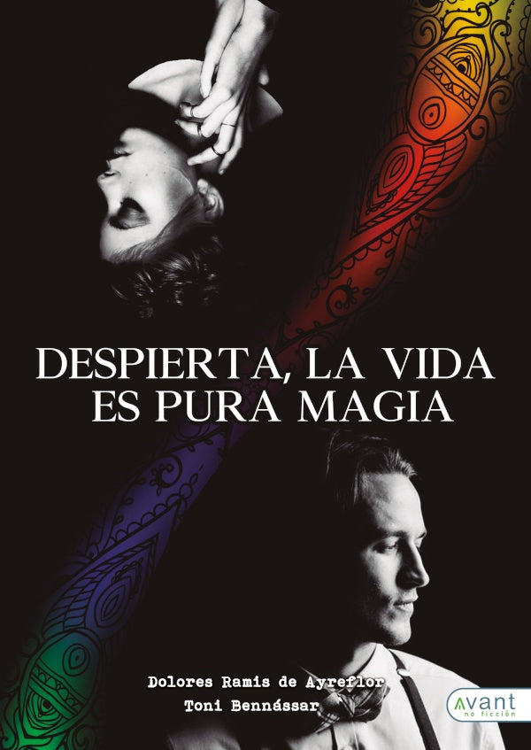 Despierta, la vida es pura magia | DoloresRamisde Ayreflor