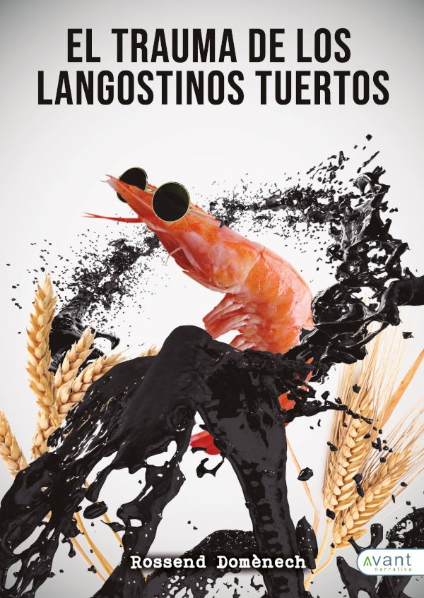 El trauma de los langostinos tuertos | Rossend Dom?nech