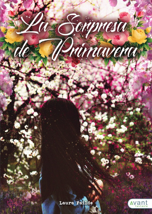 La sorpresa de primavera | Laura Failde