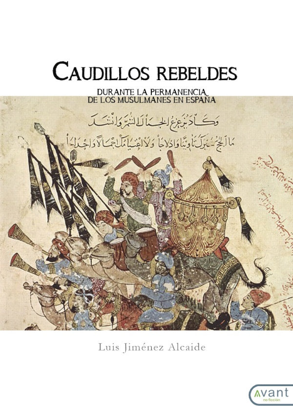 Caudillos rebeldes | Luis JIm?nez