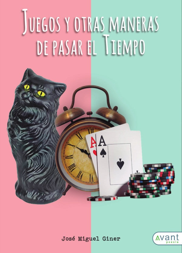 Juegos y otras maneras de pasar el tiempo | Miguel Giner