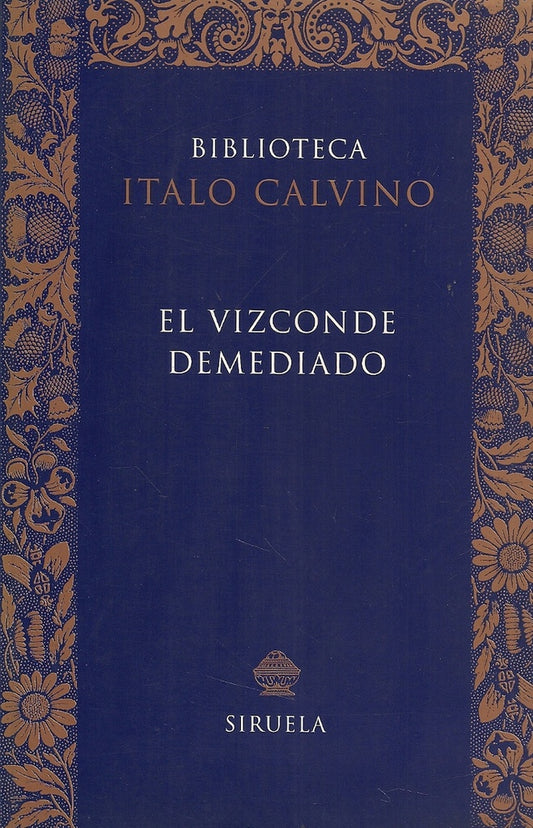 El vizconde demediado | CALVINO ITALO