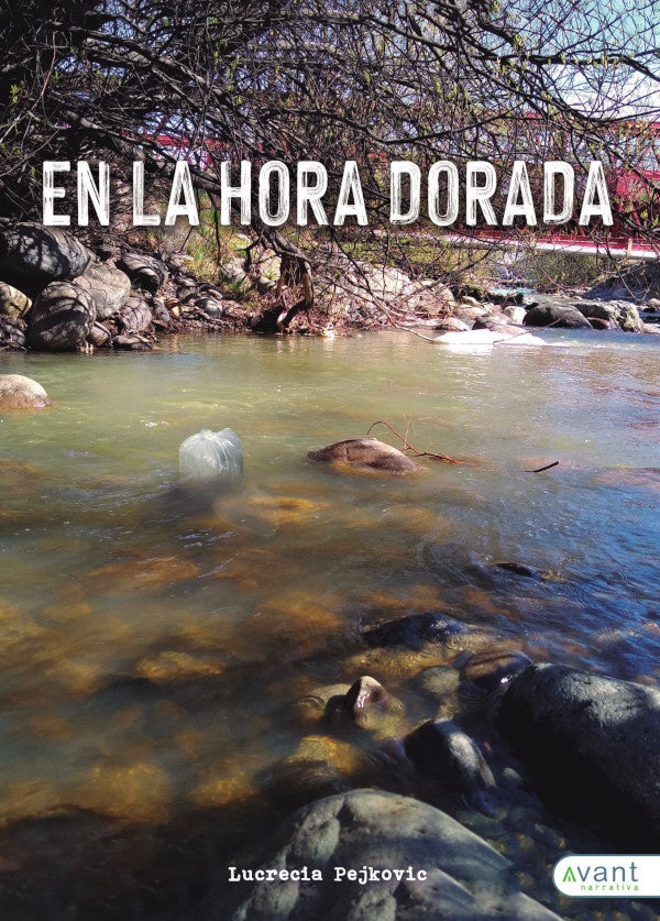 En la hora dorada | Lucrecia Pejkovic