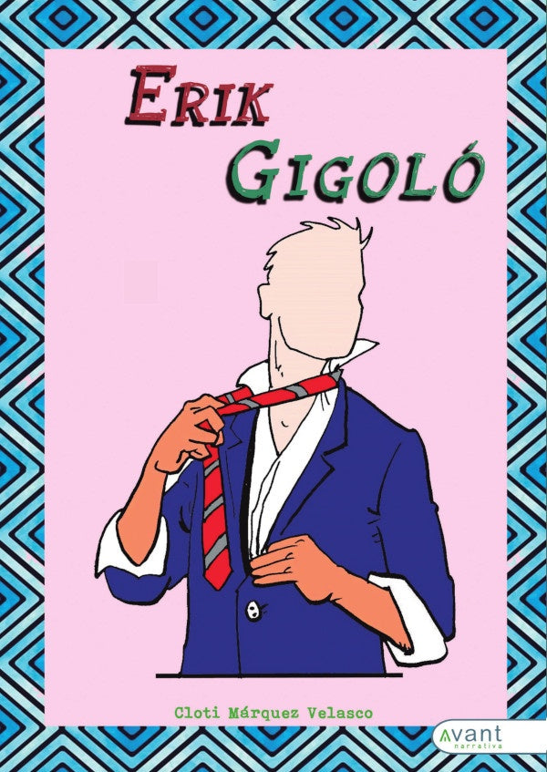 Erik, Gigol? | ClotiM?rquez Velasco