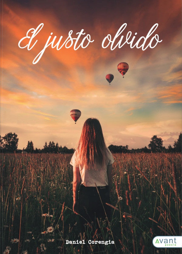 El justo olvido | Daniel Corengia