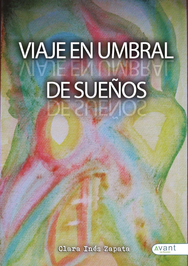 Viaje en umbral de sue?os | ClaraIn?s Zapata