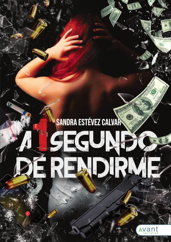 A 1 segundo de rendirme | SandraEst?vez Calvar