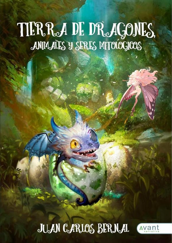 Tierra de dragones, animales y seres mitol?gicos | JuanCarlos Bernal