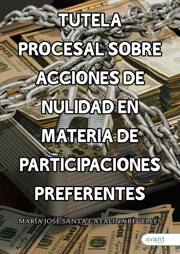 Tutela procesal sobre acciones de nulidad en materia de participaciones preferentes | Mar?aJos? Santacatalina