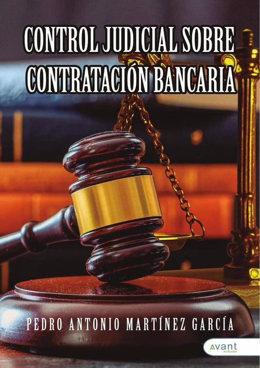 Control judicial sobre contrataci?n bancaria | PedroAntonioMart?nez Garc?a