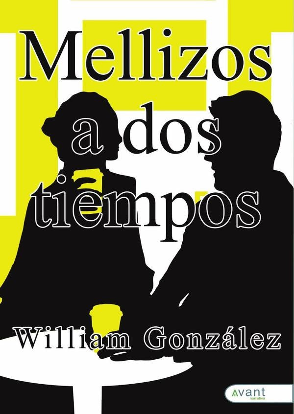 Mellizos a dos tiempos | William Gonz?lez