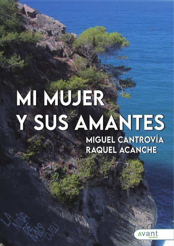 Mi mujer y sus amantes | Raquel Acanche