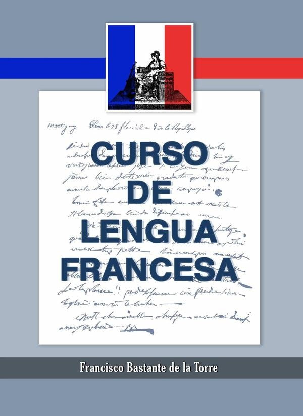 Curso de lengua francesa | FranciscoBastantedela Torre