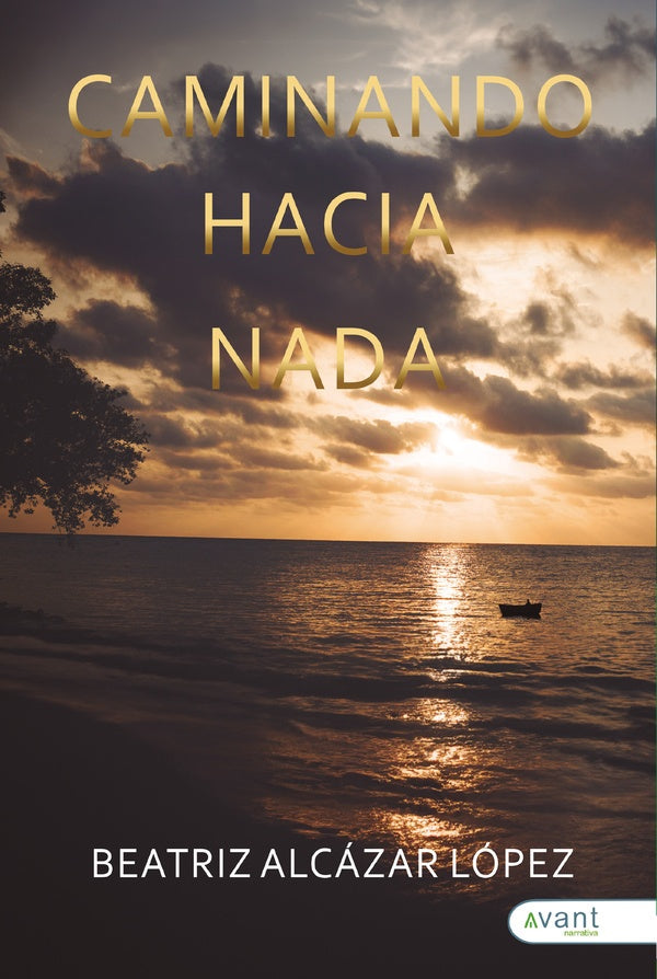 Caminando hacia nada | Beatriz?lcazar L?pez