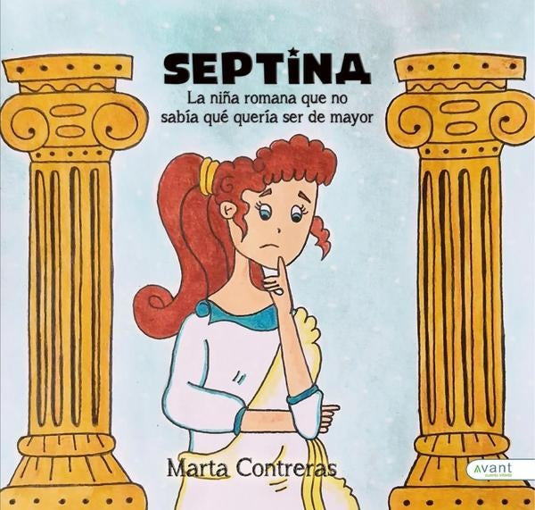 Septina, la ni?a romana que no sab?a qu? quer?a ser de mayor | Marta Contreras