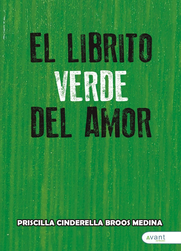 El librito verde del amor | PriscillaCinderellaBroos Medina