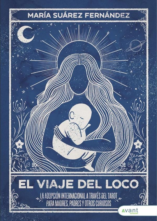 El viaje del loco | Mar?aSu?rez Fern?ndez