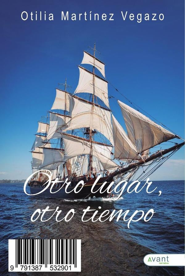 Otro lugar, otro tiempo | OtiliaMart?nez Vegazo
