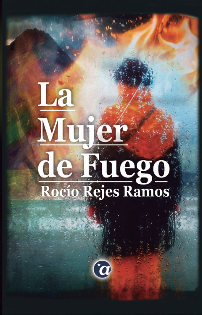 La mujer de fuego | Roc?oRejes Ramos