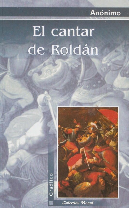 El cantar de Roldán
 | Anónimo