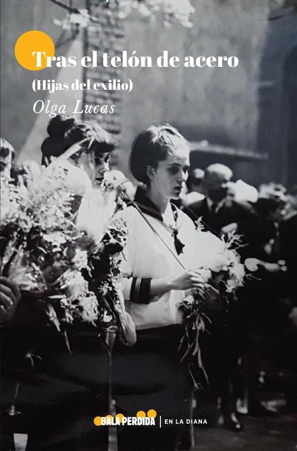 Tras el tel?n de acero | OLGA LUCAS
