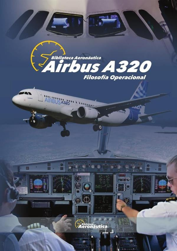 Airbus A320 - Filosof?a Operacional | Facundo Conforti
