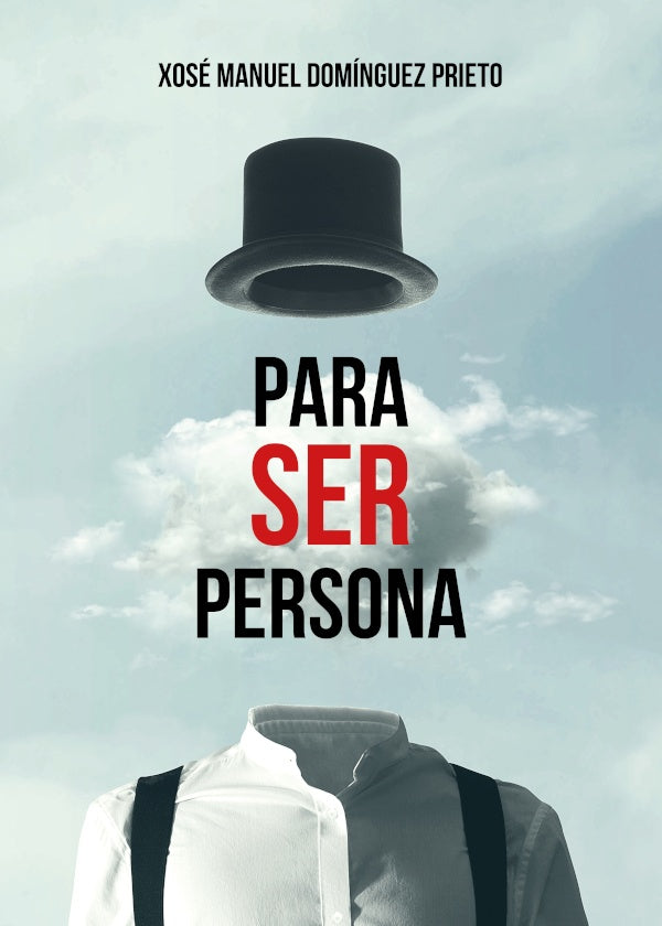 Para ser persona | Xos?ManuelDom?nguez Prieto