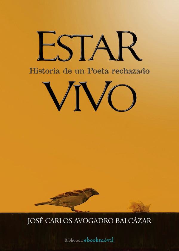 Estar Vivo | Jos?CarlosAvogadro Balc?zar