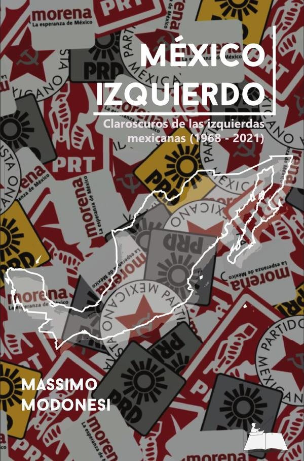 M?xico izquierdo | Massimo Modonesi