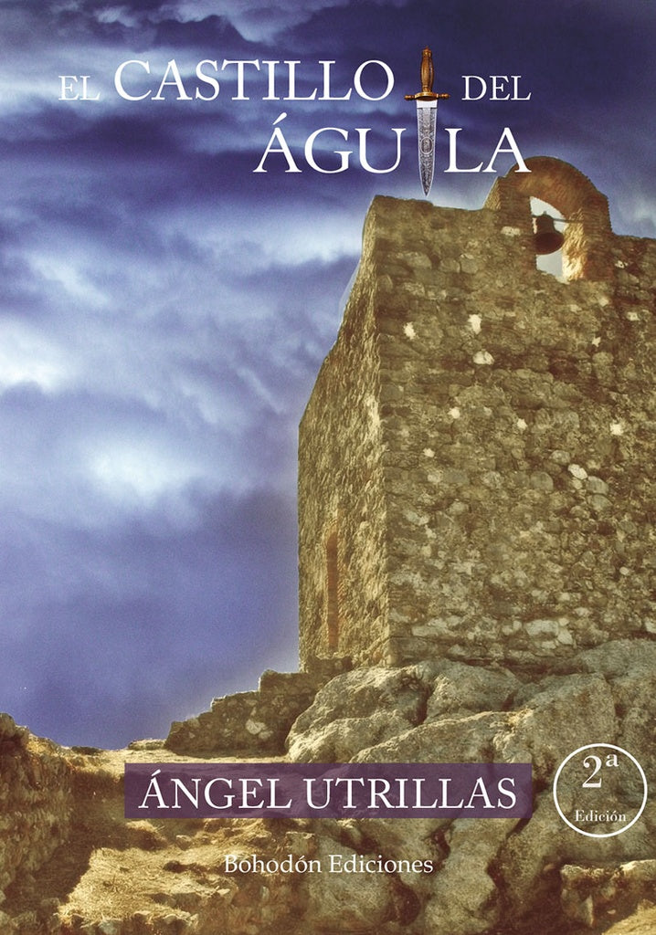 El castillo del ?guila | ?ngel Utrillas