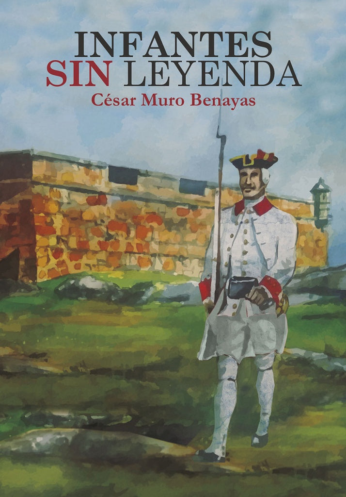 Infantes sin leyenda | C?sarMuro Benayas