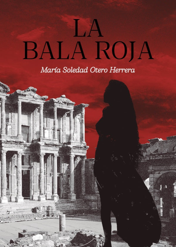 La bala roja | Mar?aSoledadOtero Herrera