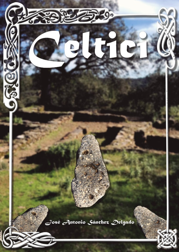 Celtici | Jos?AntonioS?nchez Delgado