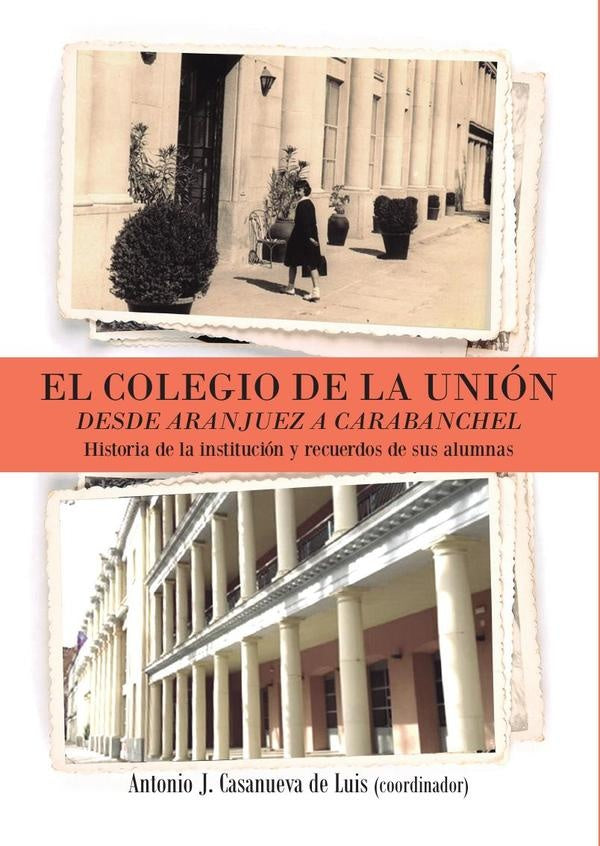 El colegio de la uni?n | AntonioCasanuevade Luis