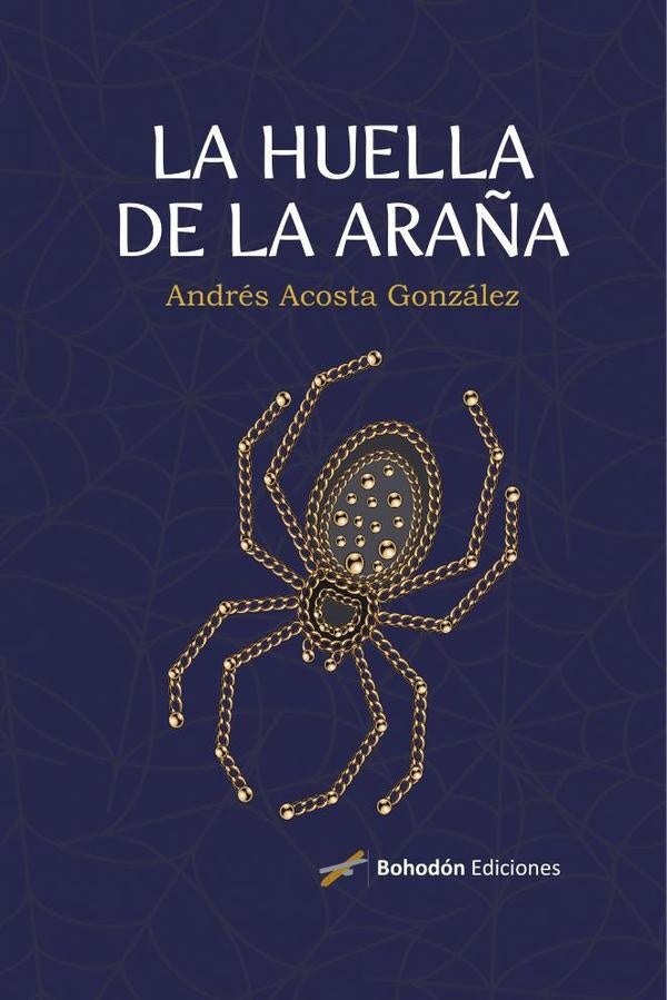 La huella de la ara?a | Andr?sAcosta Gonz?lez