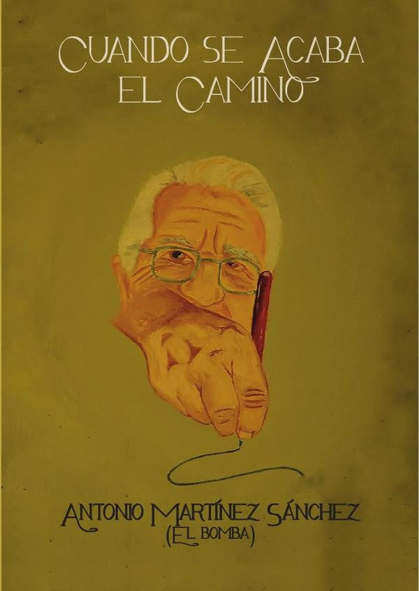 Cuando se acaba el camino | AntonioMart?nez S?nchez