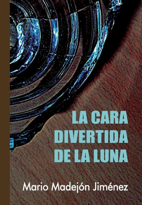 La cara divertida de la luna | MarioMadej?n Jim?nez