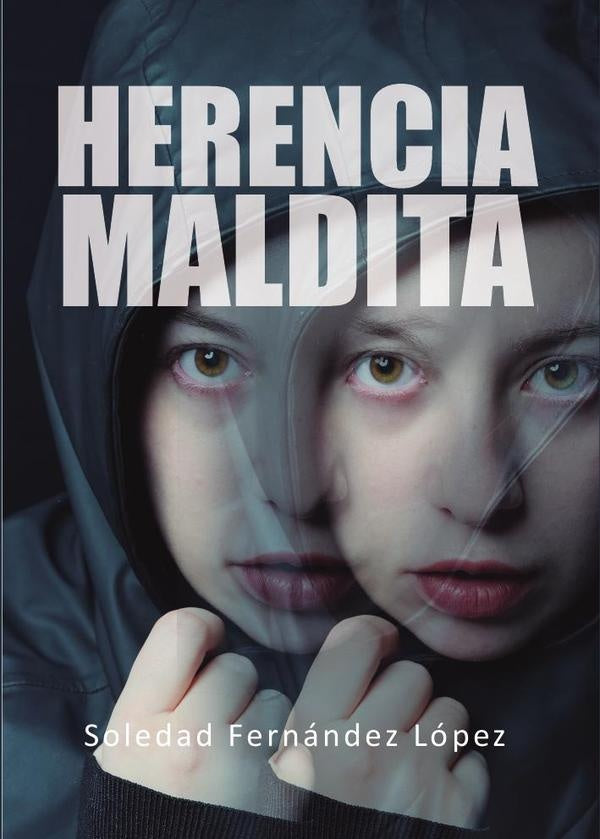 Herencia maldita | SoledadFern?ndez L?pez