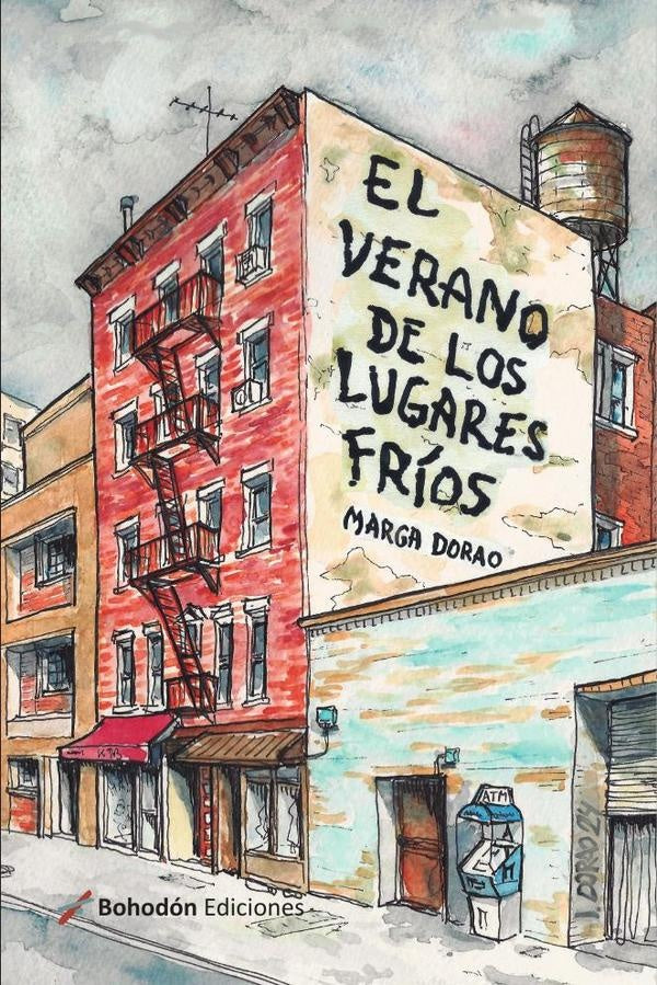El verano de los lugares fr?os | Marga Dorao