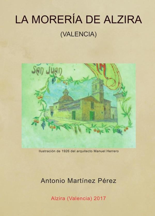 La Morer?a de Alzira (Valencia) | Antonio/FranciscoJavierMart?nezP?rez/Mart?nez Ruiz