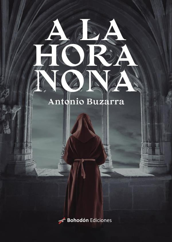 A la hora nona | AntonioBuzarra Sagasti