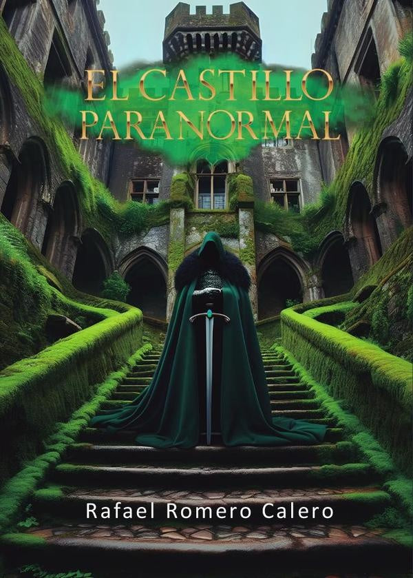 El castillo paranormal | RafaelRomero Calero