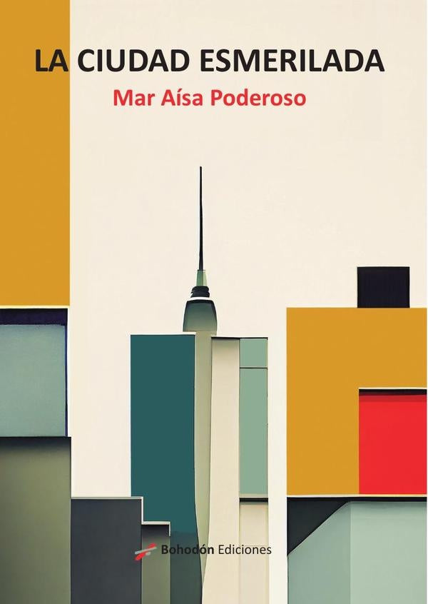 La ciudad esmerilada | MarA?sa Poderoso