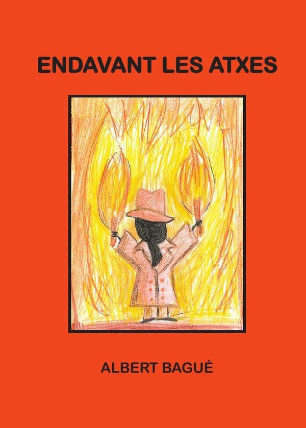 Endavant les atxes | AlbertBagu? ?lvarez